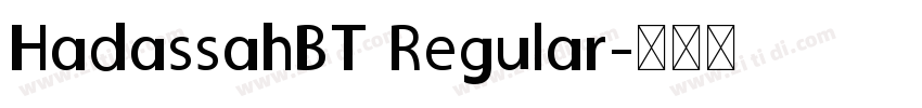HadassahBT Regular字体转换